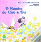 A Rainha do Céu e Eu