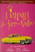 A Rainha do Ferro-Velho