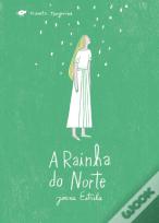 A Rainha do Norte