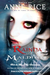 Capa do artigo A Rainha dos Malditos - Volume I