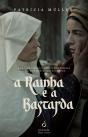 A Rainha e a Bastarda - Preview