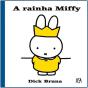 A Rainha Miffy - Preview