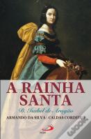 A Rainha Santa