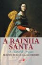 A Rainha Santa - Preview