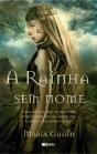 A Rainha sem Nome - Preview