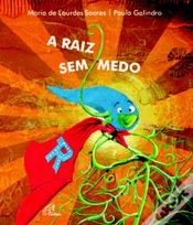 Capa do artigo A Raiz Sem Medo