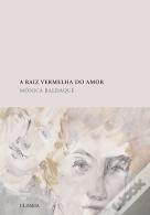 A Raiz Vermelha do Amor