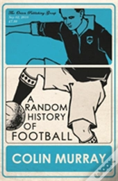 A Random History Of Football