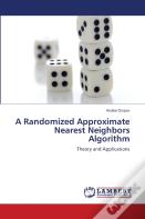 A Randomized Approximate Nearest Neighbors Algorithm