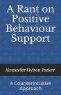 A Rant On Positive Behaviour Support - Preview