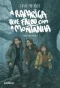 A Rapariga Que Falou Com A Montanha - Preview