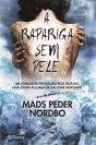 A Rapariga Sem Pele - Preview