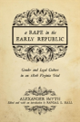 A Rape In The Early Republic - Preview
