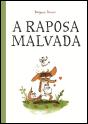 A Raposa Malvada - Preview