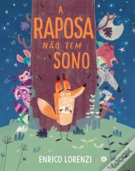 A Raposa Não Tem Sono