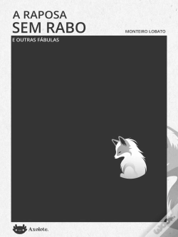 Capa do artigo A Raposa Sem Rabo E Outras Fábulas