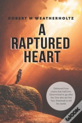 A Raptured Heart