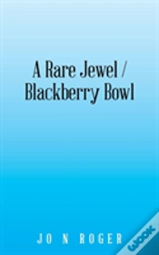 Capa do artigo A Rare Jewel / Blackberry Bowl