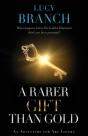 A Rarer Gift Than Gold - Preview