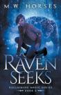 A Raven Seeks - Preview