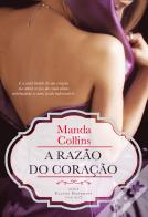 A Razão do Coração