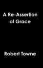 A Re-Assertion Of Grace - Preview
