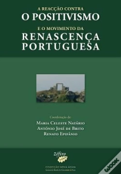 Capa do artigo A Reacção Contra o Positivismo e o Movimento da Renascença Portuguesa