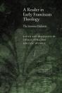 A Reader In Early Franciscan Theology - Preview