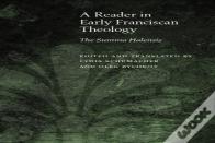 A Reader In Early Franciscan Theology