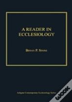 A Reader In Ecclesiology