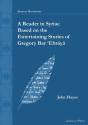 A Reader In Syriac Based On The Entertaining Stories Of Gregory Bar ?Ebraya - Preview