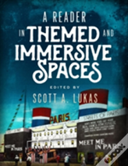 A Reader In Themed And Immersive Spaces