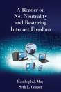 A Reader On Net Neutrality And Restoring Internet Freedom - Preview