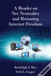 A Reader On Net Neutrality And Restoring Internet Freedom