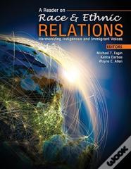 A Reader On Race And Ethnic Relations: Harmonizing Indigenous And Immigrant Voices