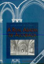 A Real Abadia de Alcobaça