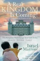A Real Kingdom Is Coming!