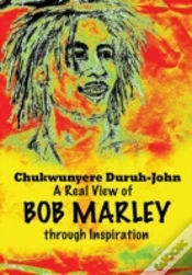 Capa do artigo A Real View Of Bob Marley Through Inspiration