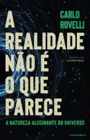 A Realidade Não é o que Parece