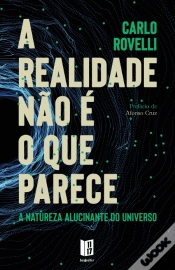 Capa do artigo A Realidade Não é o que Parece