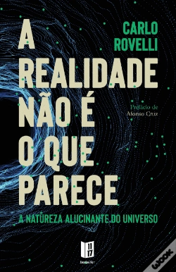 Capa do artigo A Realidade Não é o que Parece