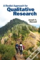 A Realist Approach For Qualitative Research