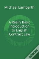 A Really Basic Introduction To English Contract Law
