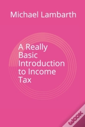 Capa do artigo A Really Basic Introduction To Income Tax