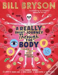 A Really Short Journey Through The Body