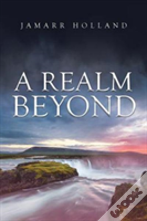 A Realm Beyond