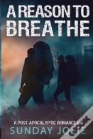 A Reason To Breathe