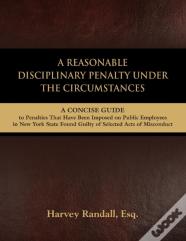 A Reasonable Disciplinary Penalty Under The Circumstances