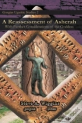 A Reassessment Of Asherah