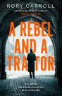 A Rebel And A Traitor - Preview